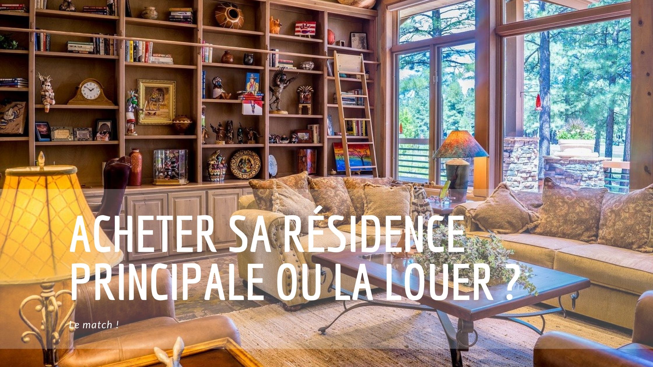 acheter louer résidence principale