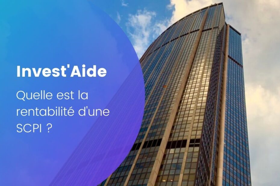quelle est la rentabilite d une scpi
